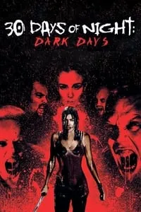 Download 30 Days of Night: Dark Days (2010) Dual Audio {Hindi-English} Esubs BluRay 480p [330MB] || 720p [917MB] || 1080p [1.9GB]