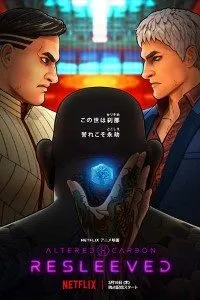 Download Altered Carbon Resleeved (2020) Dual Audio (Hindi-Jap) 480p [300MB] || 720p [700MB]