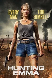 Download Hunting Emma (2017) {English With Subtitles} 480p [500MB] || 720p [999MB] || 1080p [2.5GB]