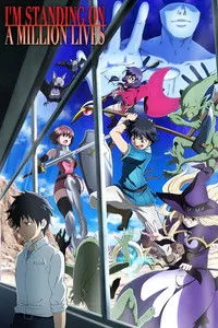 Download I’m Standing on a Million Lives (Season 1-2) Multi Audio {Hindi-English-Japanese} BluRay 480p [85MB] || 720p [150MB] || 1080p [490MB]