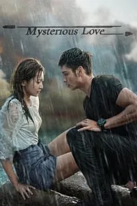 Download Mysterious Love (Season 1) Dual Audio (Hindi-Chinese) Esub Web-Dl 480p [100MB] || 720p [280MB] || 1080p [600MB]