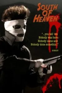 Download South Of Heaven (2021) {English With Subtitles} Web-DL 480p [300MB] || 720p [900MB] || 1080p [2.4GB]