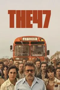 Download The 47 AKA El 47 (2024) Dual Audio {Hindi-Spanish} BluRay 480p [430MB] || 720p [1GB] || 1080p [2.3GB]