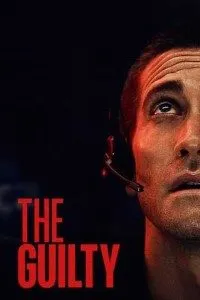 Download The Guilty (2021) {English With Subtitles} 480p [300MB] || 720p [800MMB] || 1080p [1.4GB]