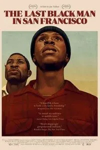 Download The Last Black Man in San Francisco (2019) Dual Audio (Hindi-English) 480p [400MB] || 720p [960MB] || 1080p [2.6GB]