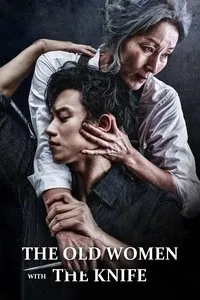 Download The Old Woman with the Knife (2025) Dual Audio (English-Korean) Esubs Web-Dl 480p [400MB] || 720p [1.1GB] || 1080p [2.6GB]