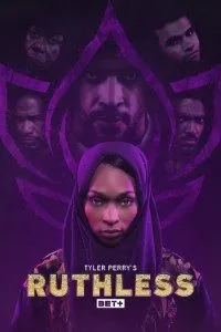 Download Tyler Perry’s Ruthless (Season 1 – 3) {English With Subtitles} WeB-DL 720p 10Bit [200MB] || 1080p [800MB]