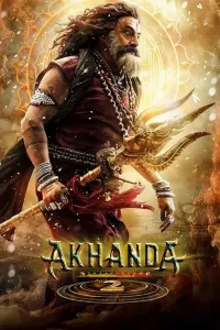 Download Akhanda 2 (2025) Dual Audio (Hindi-Telugu) Movie {4K} WEB-DL || 480p [600MB] || 720p [1.5GB] || 1080p [3.5GB]