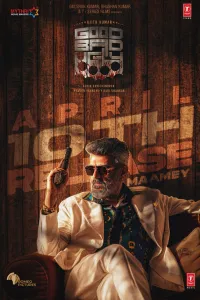 Download Good Bad Ugly (2025) Dual Audio (Hindi-Tamil) Movie {4K} WEB-DL || 480p [500MB] || 720p [1.2GB] || 1080p [2.8GB]